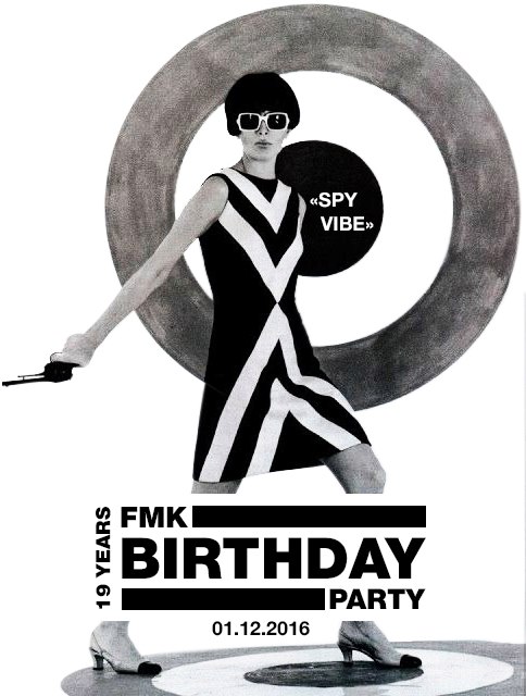 FMK B-DAY PARTY'19 в режиме SPY VIBE